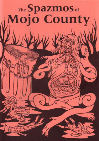 book cover - The Spazmos of Mojo County #1