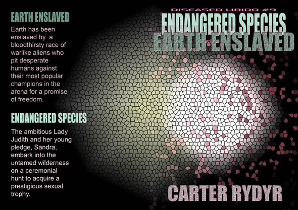 book cover - Diseased Libido #9 - Earth Enslaved & Endangered Species