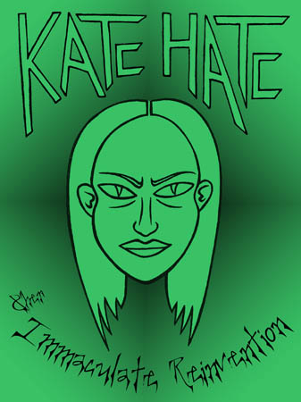book cover - Kate Hate and her Immaculate Reinvention (issue 1)