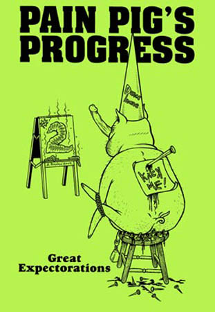book cover - Pain Pig's Progress #2 Great Expectorations