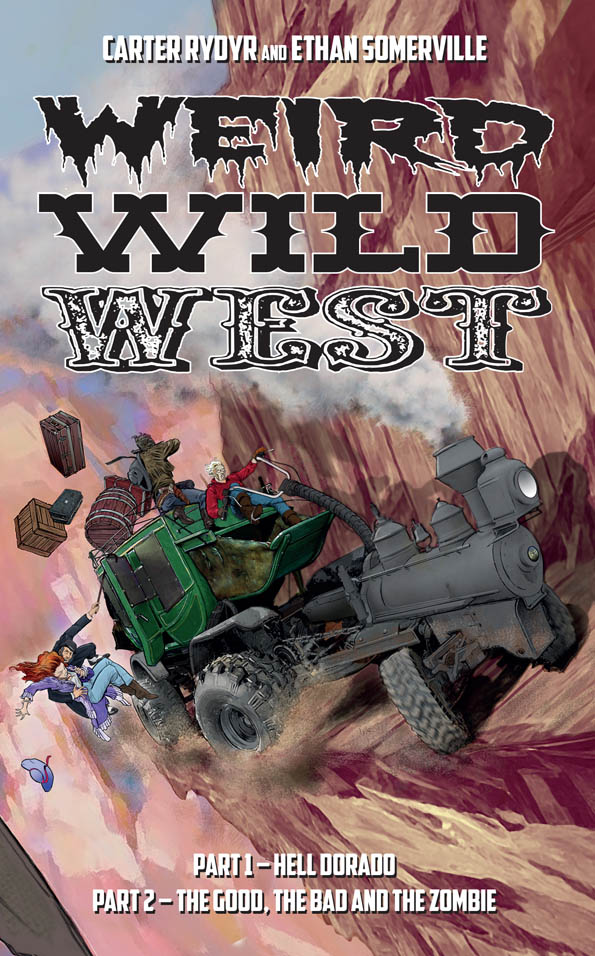 Weird Wild West novel by Carter Rydyr and Ethan Somerville