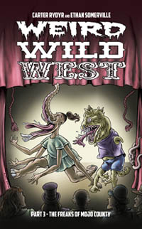Weird Wild West Part 3, novel by Carter Rydyr and Ethan Somerville